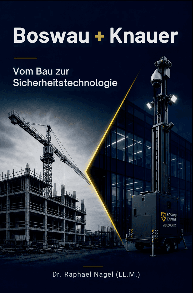 Buchcover · BOSWAU + KNAUER — Vom Bau zur Sicherheitstechnologie · Dr. Raphael Nagel